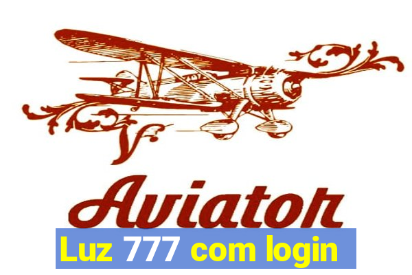 Luz 777 com login